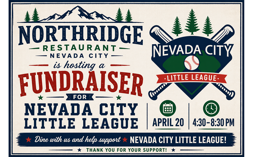 Join Us at the Northridge Nevada City April 20th!